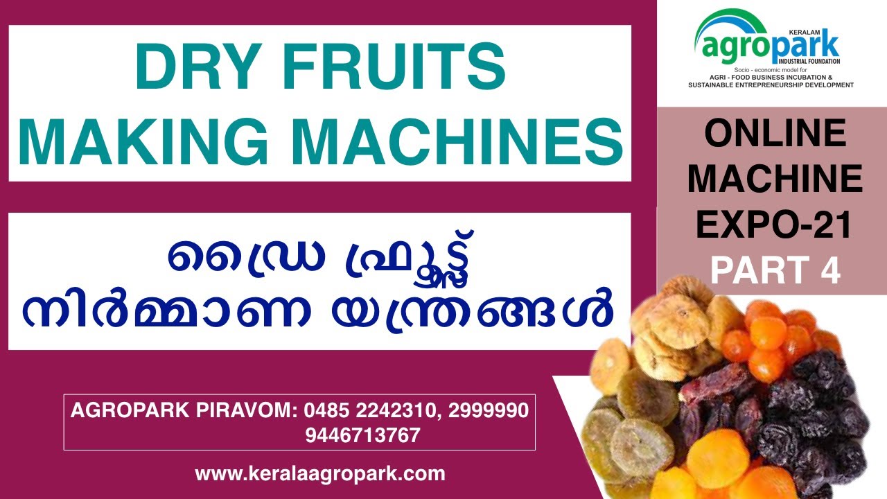 Dry Fruits and Vegetables Manufacturing Machines... online machine Expo-21, Edition-1, Part- 4