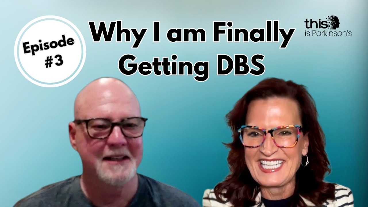 Why I’m Finally Getting Deep Brain Stimulation | This is Parkinson's