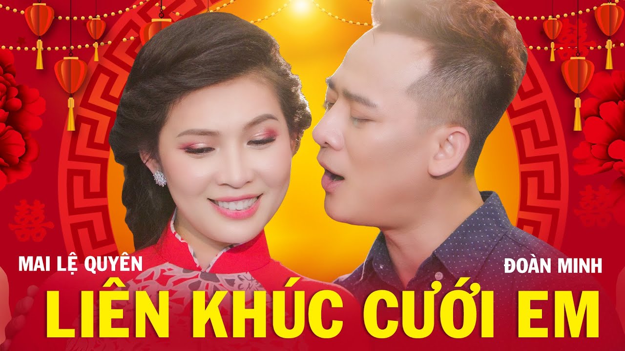 Liên Khúc Song Ca Bolero Khiến Ai Cũng Thích Mê - Đoàn Minh, Mai Lệ Quyên | Cưới Em