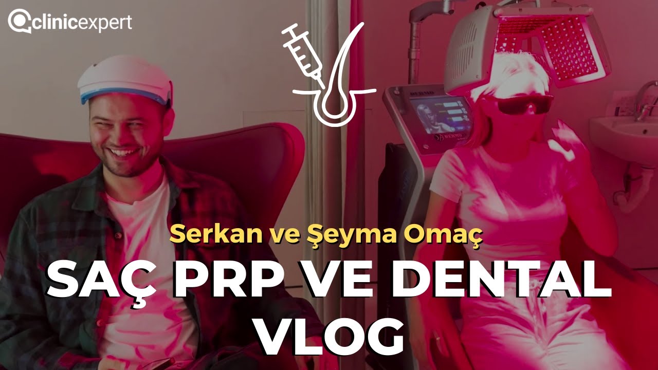 Saç PRP Nasıl Yapılır? | Serkan ve Şeyma Omaç çiftine Saç PRP Uygulaması Yaptık | VLOG
