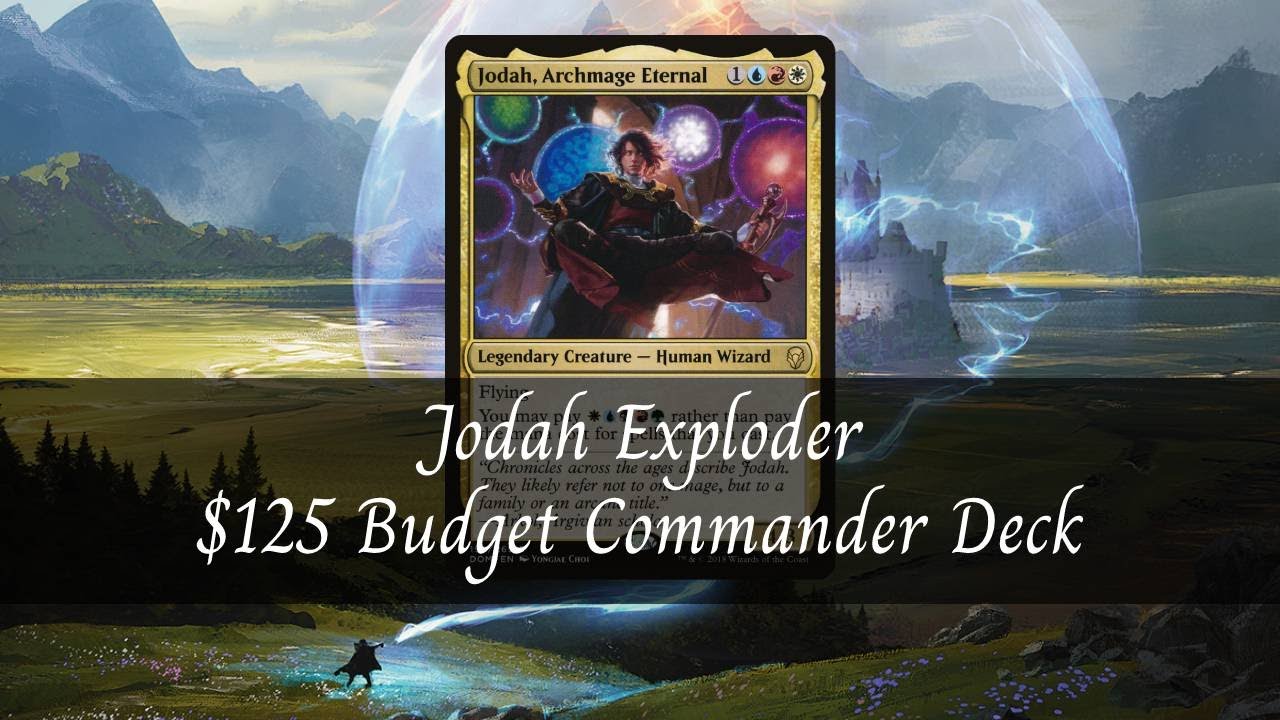 Jodah Exploder $125 Budget Commander Deck