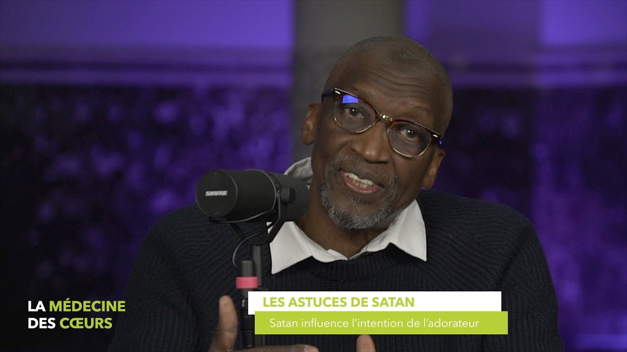 Satan influence l’intention de l’adorateur (Mamadou Daffé)