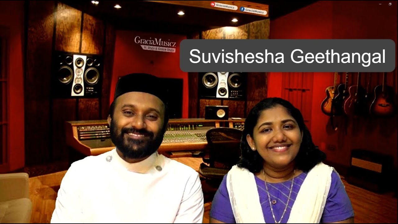 Suvishesha Geethangal Mix || Fr. Shyju & Grace Shyju || Naiju Abraham