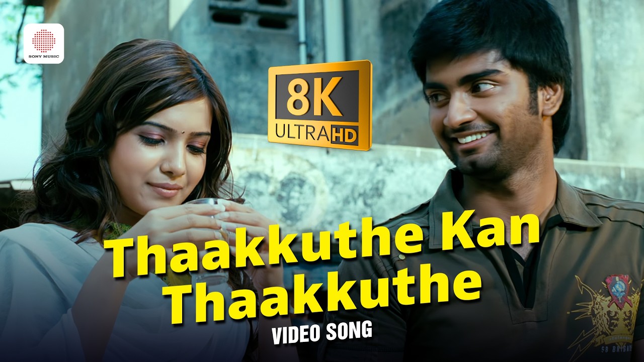 Thaakkuthe Kan Thaakkuthe 8K/4K Video Song | Baana | Yuvanshankar Raja | Adharvaa, Samantha