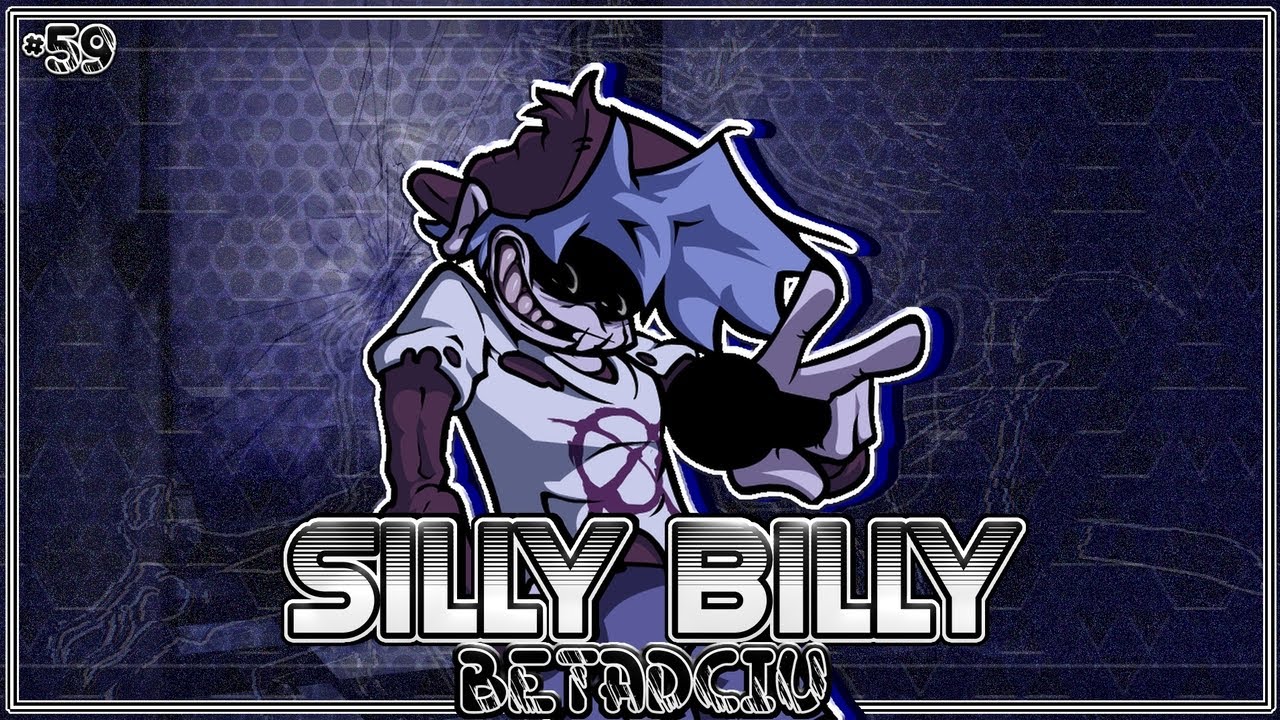 FNF BETADCIU 59 - Silly Billy but everyone sing it (1K Subs Special 1/5)