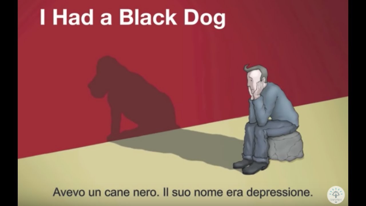 Avevo Un Cane Nero. Il Suo Nome era Depressione
