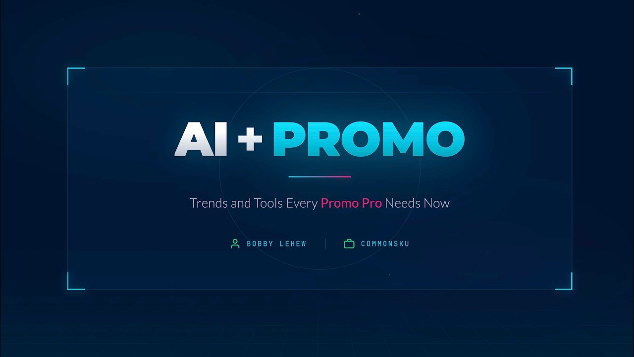 AI + Promo:Trends and Tools Every Pro Needs Now
