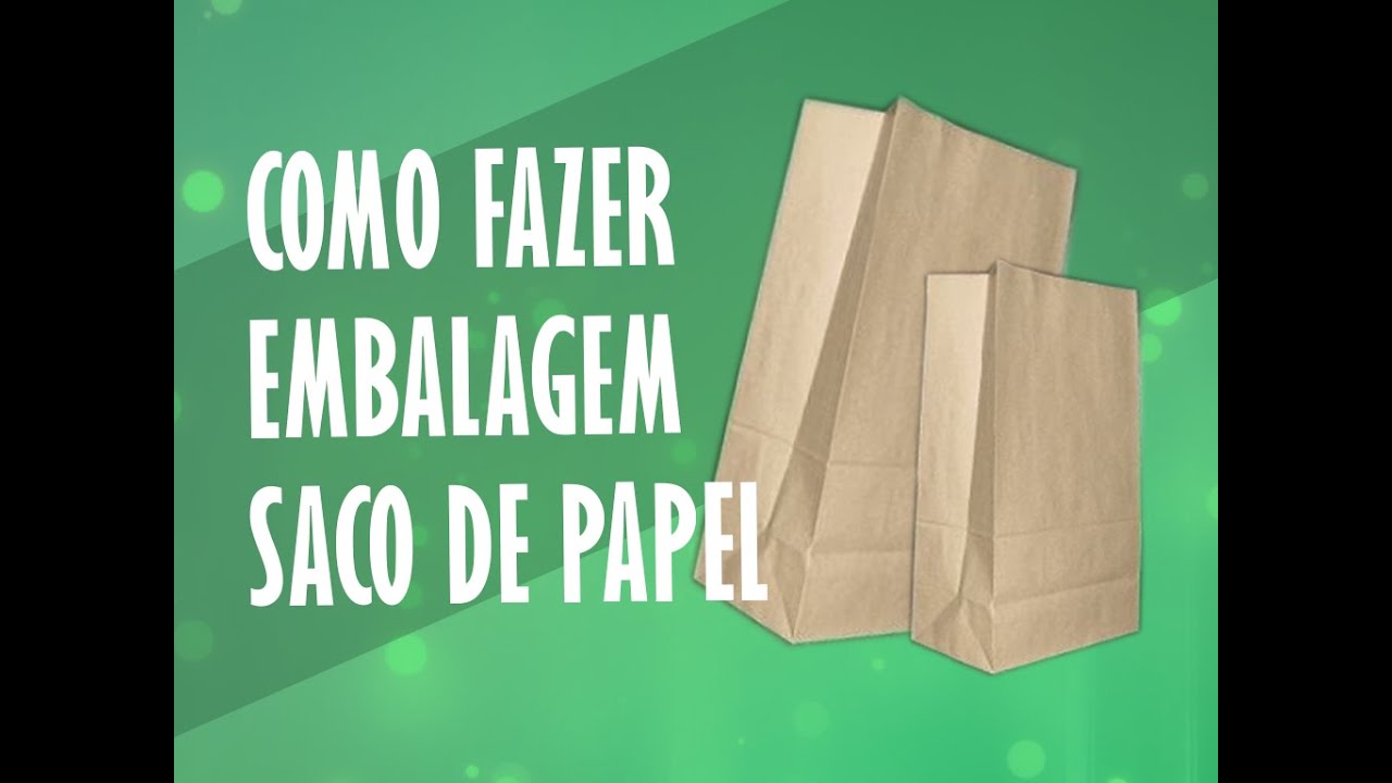 DIY | Como Fazer Embalagem de Papel - Sacola Papel Kraft