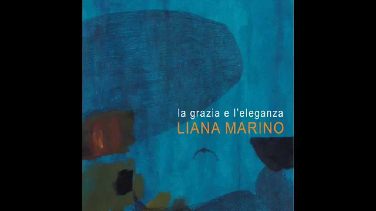 LIANA MARINO_EP La grazia e l'eleganza