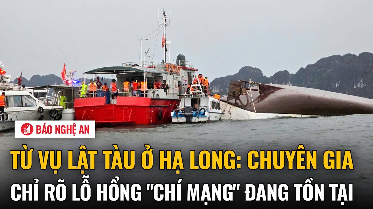 Từ vụ lật tàu ở Hạ Long: Chuyên gia chỉ rõ lỗ hổng 