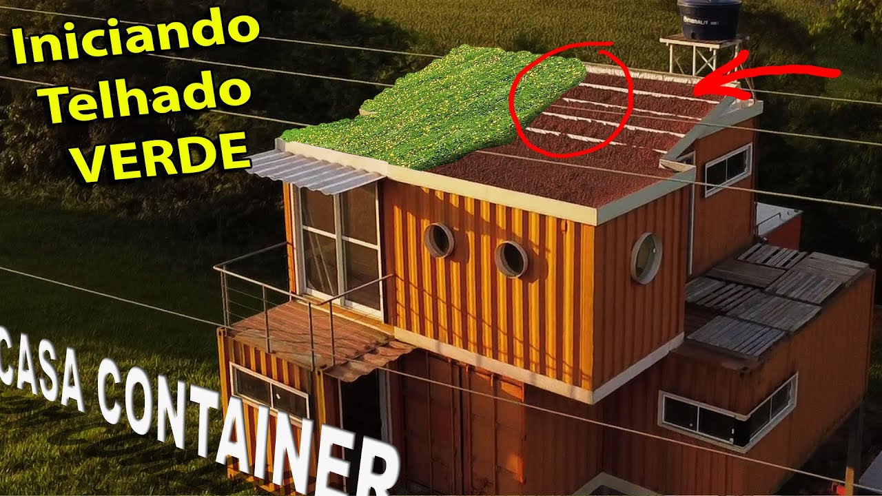 Telhado Verde na Casa Container