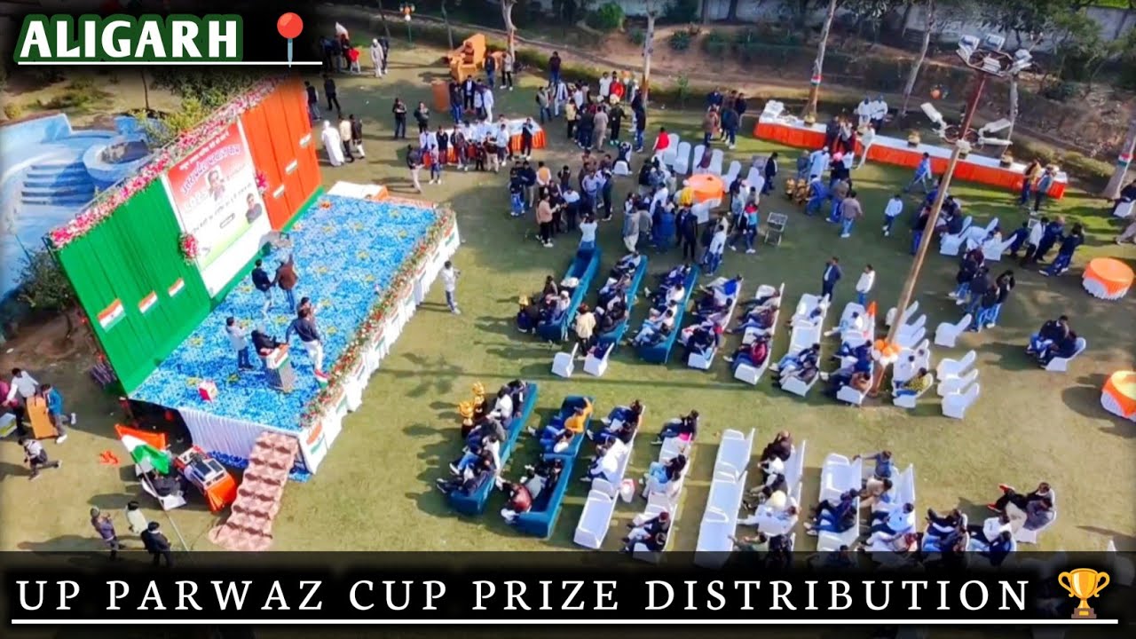 UP PARWAZ CUP PRIZE DISTRIBUTION CEREMONY 🏆 || ALIGARH 📍