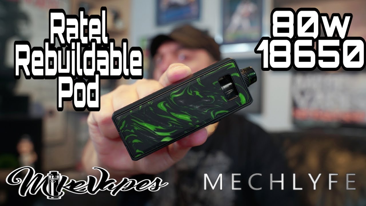 MechLyFe RATEL 80w Single 18650 Rebuildable Pod Review