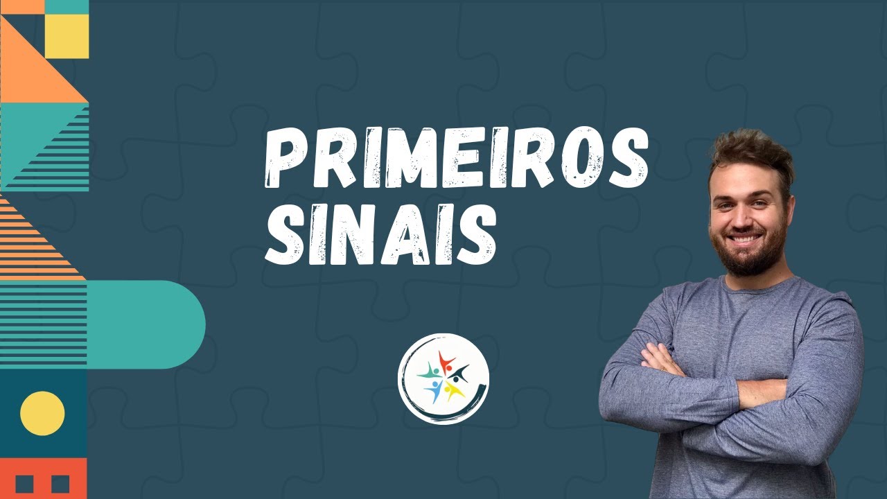 🎓 Primeiros sinais – Aula 12