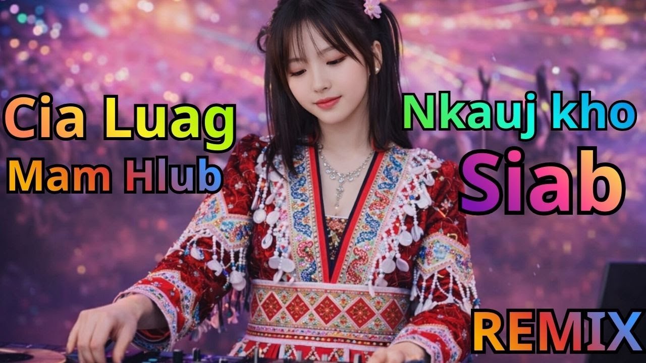 Cia Luag Mam Hlub - nkauj kho siab 2026  / Hmoob music 2026 #nkaujkhosiab