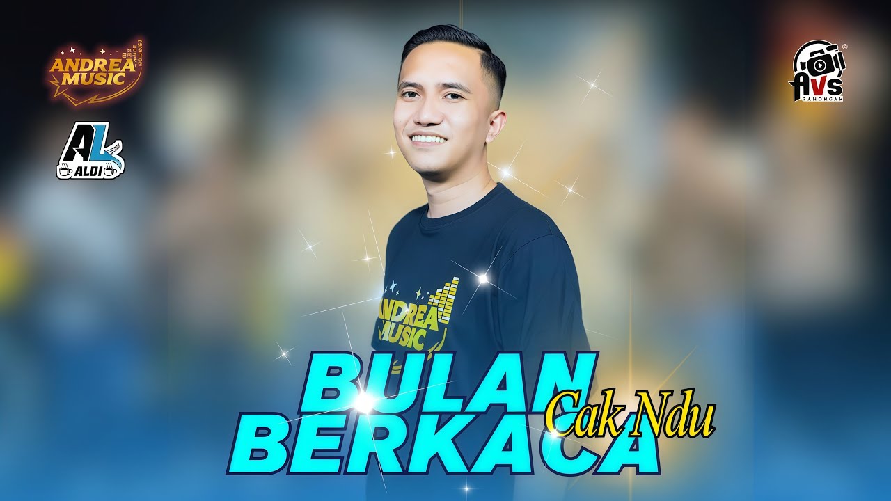 BULAN BERKACA - CAK NDU - ANDREA Music | COVER
