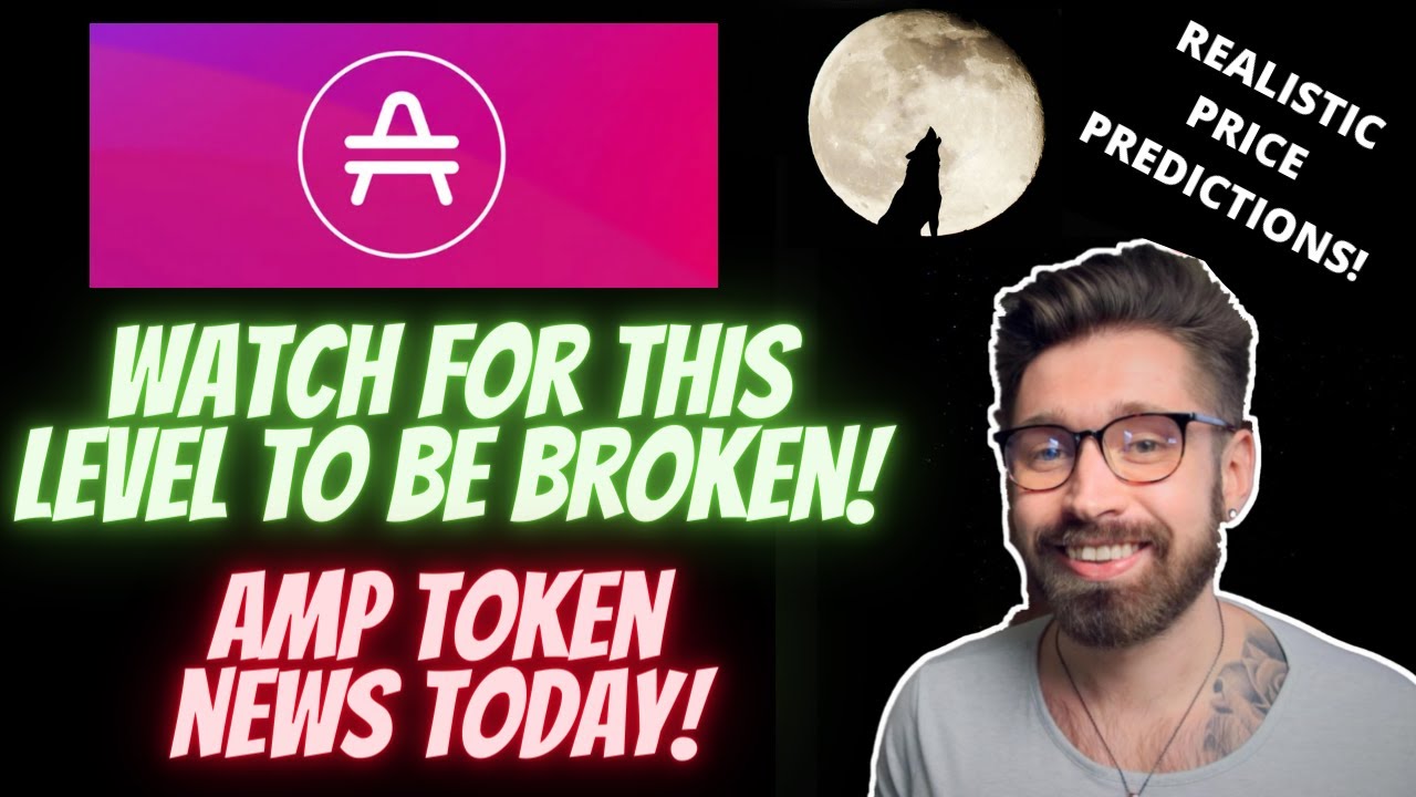 AMP TOKEN PRICE PREDICTION 2021! 💎 AMP COIN PRICE PREDICTION!👁AMP TOKEN NEWS TODAY! 👑