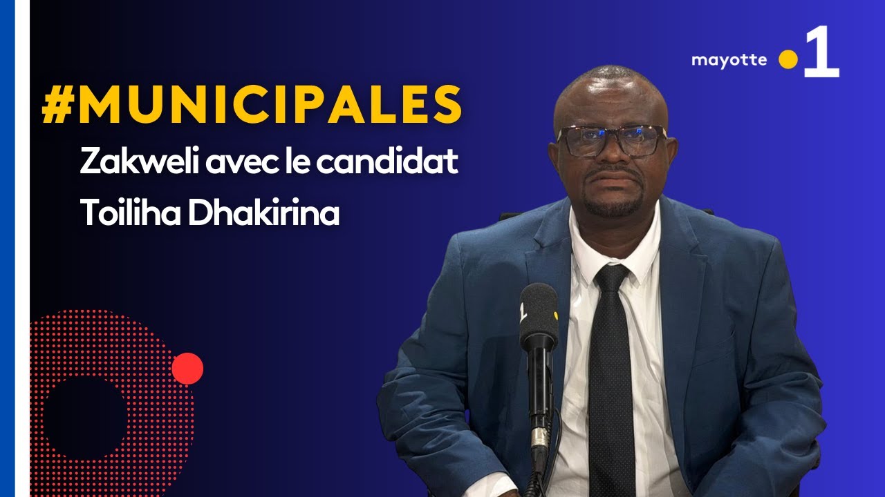 Zakweli spécial Municipales 2026 : Toiliha Dhakirina