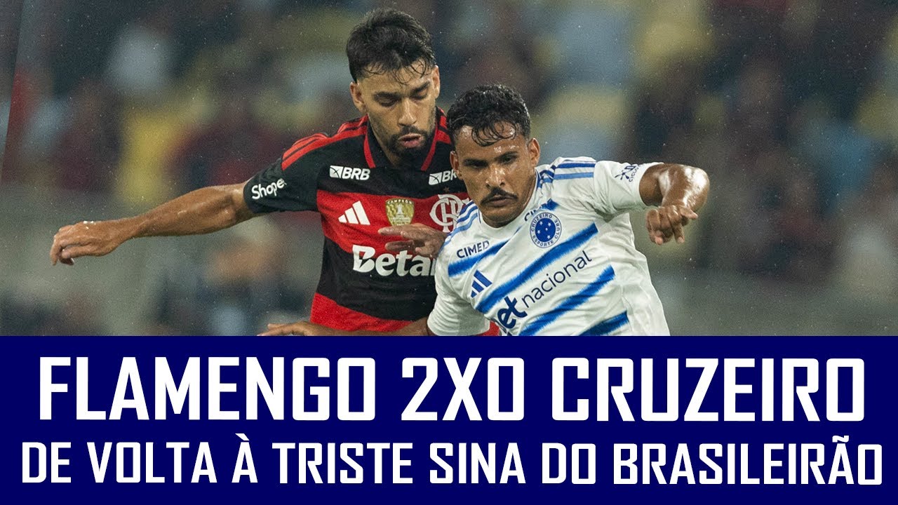 FLAMENGO 2X0 CRUZEIRO - CAMPEONATO BRASILEIRO