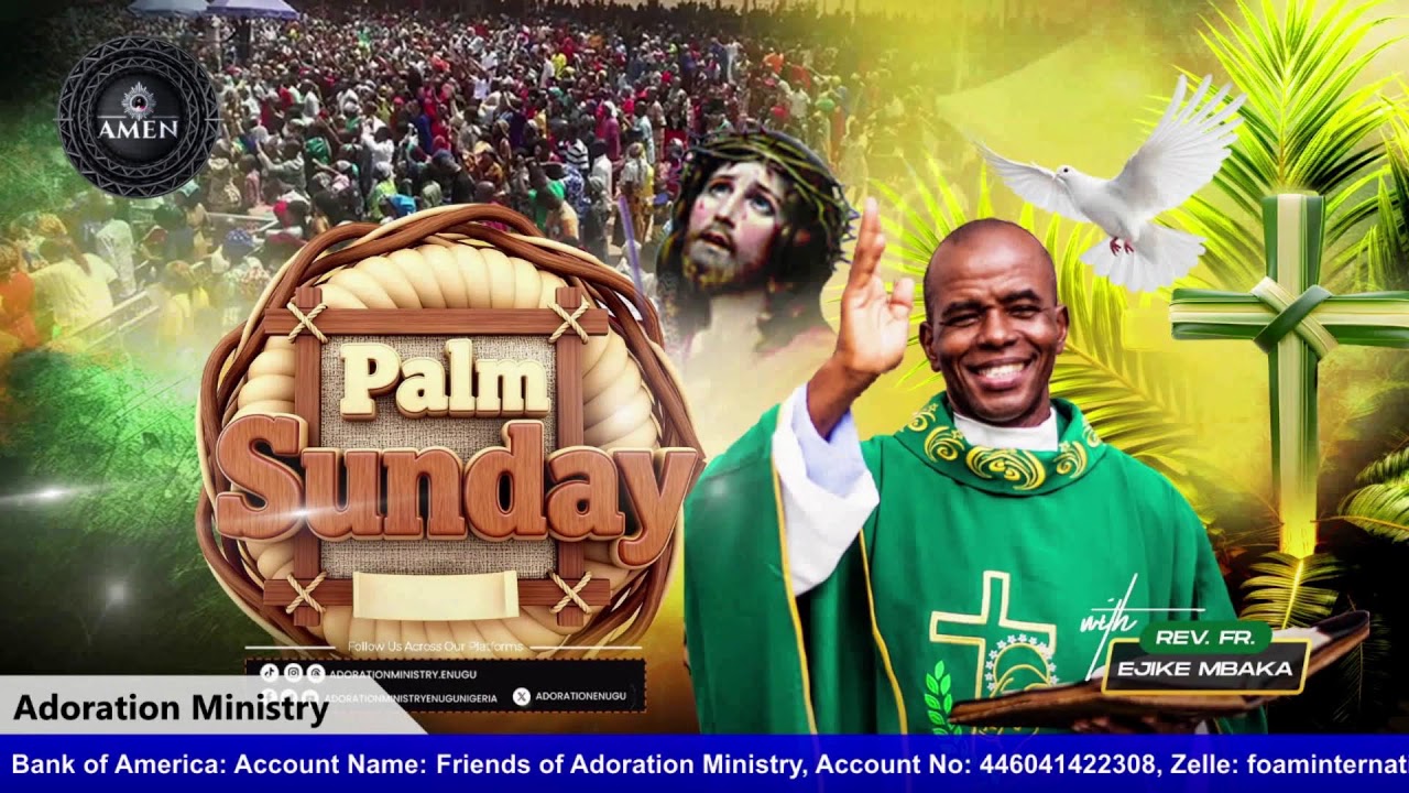 PALM SUNDAY MASS ADORATION  PROGRAM LIVE WITH REV. FR. EJIKE MBAKA || 29-03-2026