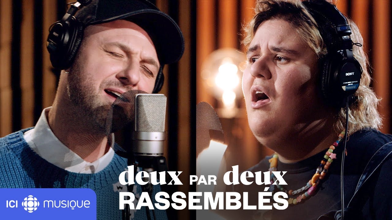 Safia Nolin et Pierre Lapointe : J&rsquo;aime ta grand-m&egrave;re (Les Trois Accords) | Deux par deux rassembl&eacute;s