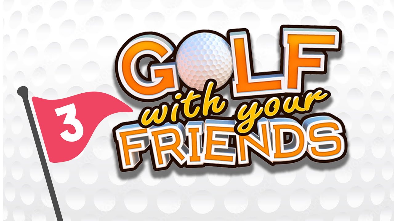 GOLF WITH YOUR FRIENDS: Ep3 - Corrupted Forest
