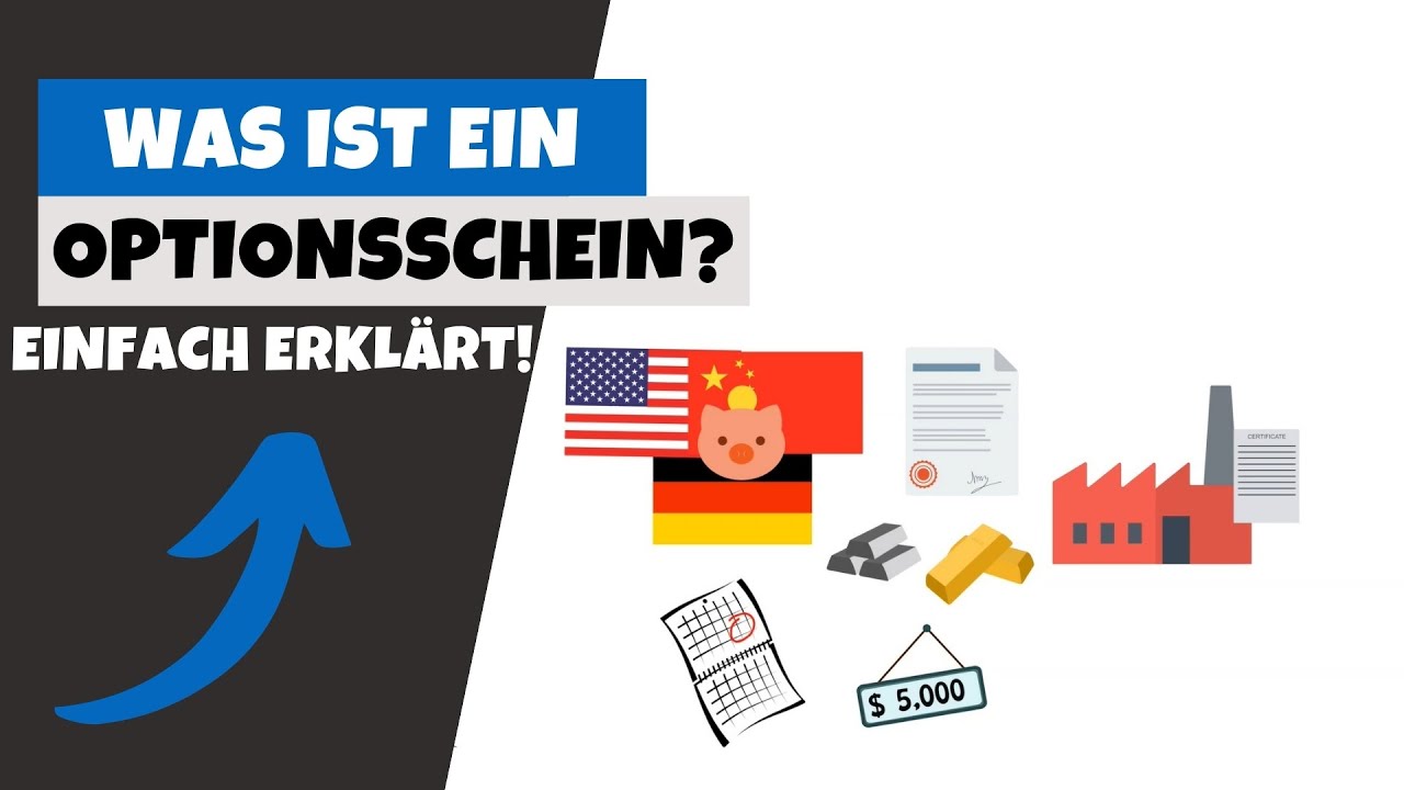 Was ist ein Optionsschein? EINFACH Erkl&auml;rt!