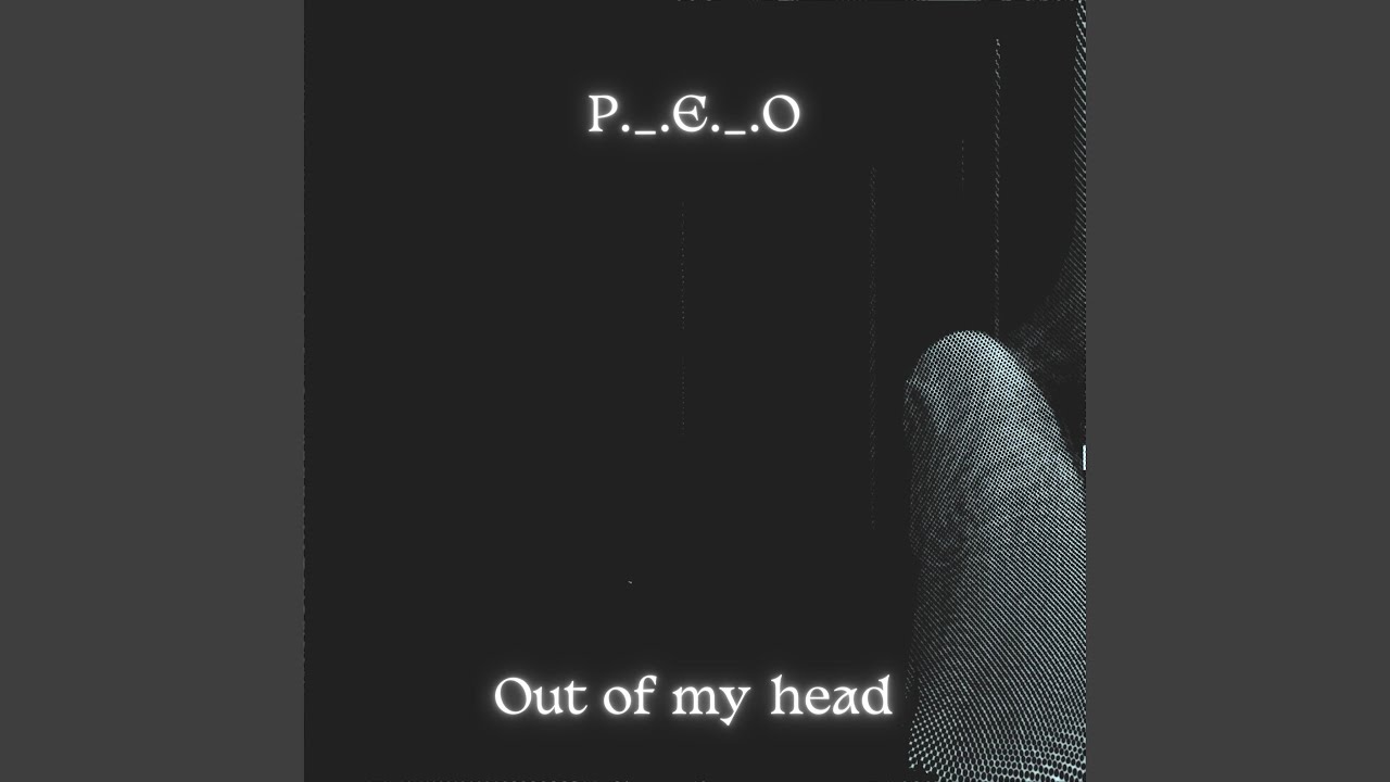 Out of my head