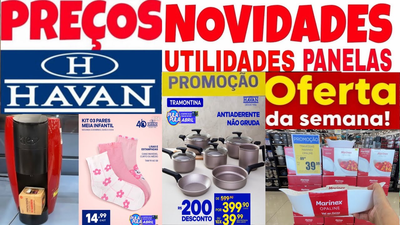 LOJAS HAVAN - ACHADOS EM LIQUIDA&Ccedil;&Atilde;O PRO LAR - PROMO&Ccedil;&Atilde;O UTILIDADES pra COZINHA E DESCONTO HAVAN