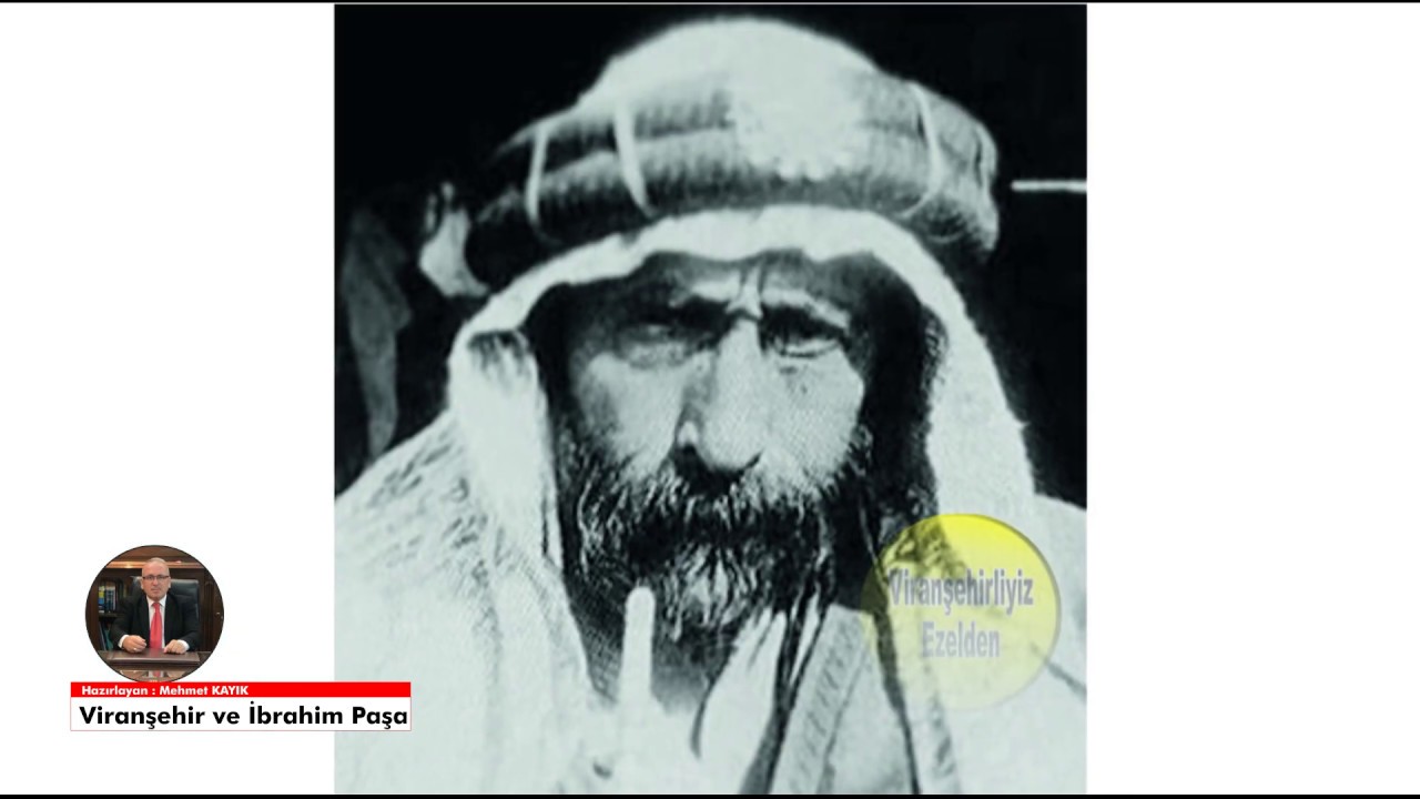 Viranşehir ve İbrahim Paşa Tarihi