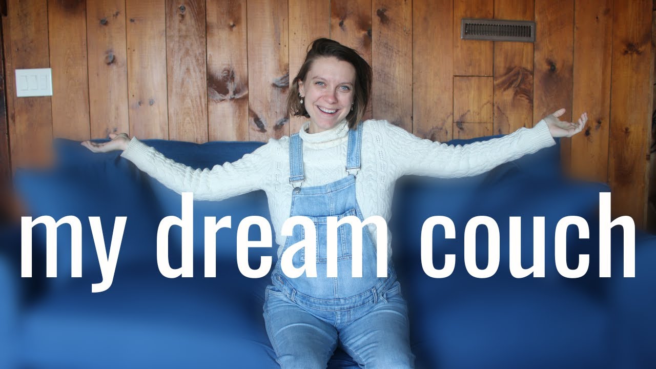 my dream couch #overalladventures