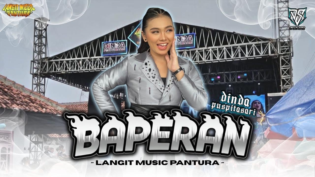 BAPERAN - DINDA PUSPITASARI - LANGIT MUSIC PANTURA - PASALEMAN CIREBON