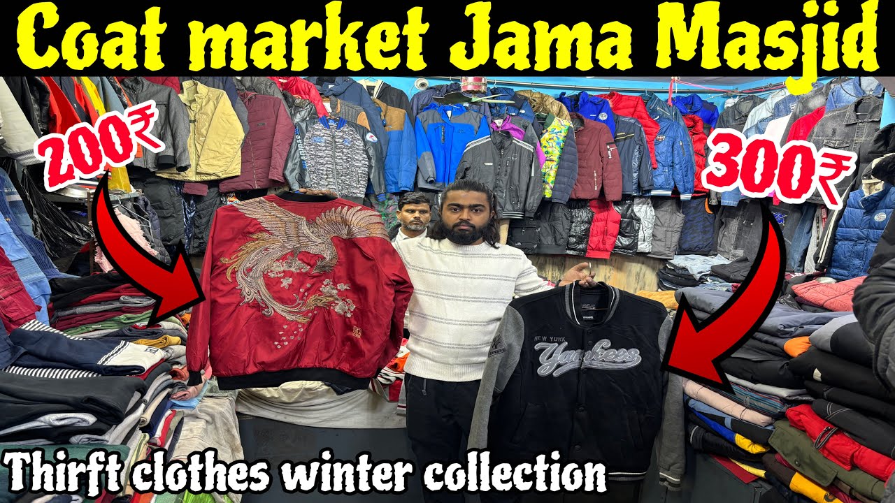 Coat market Jama Masjid | export surplus clothes winter collection | Thirft clothes market