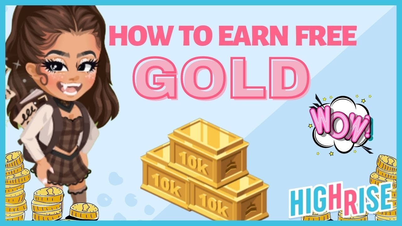 HOW TO EARN FREE GOLD ON HIGHRISE + 1K GOLD GIVEAWAY!