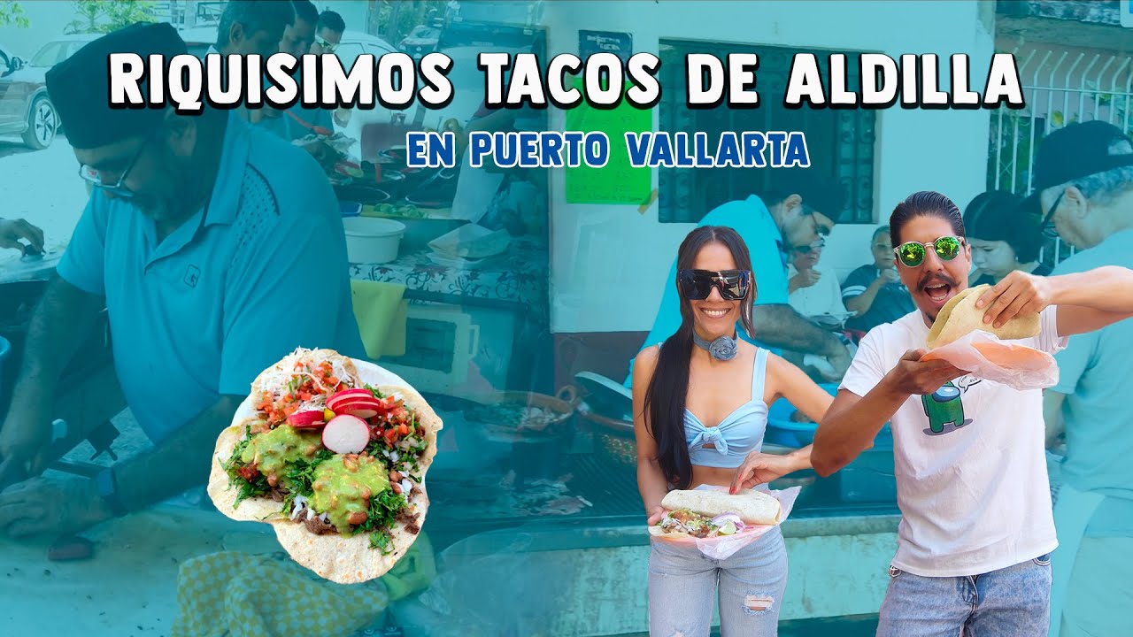 🌮 COMIENDO TACOS DE ALDILLA y Asada en Puerto Vallarta 2023 / Quesadillas de carne
