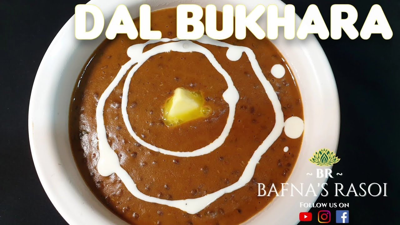 ITC Restaurant Style Dal Bukhara Recipe | Creamy Dall Bukhara Cooked For 10 Hours |Bafna's Rasoi