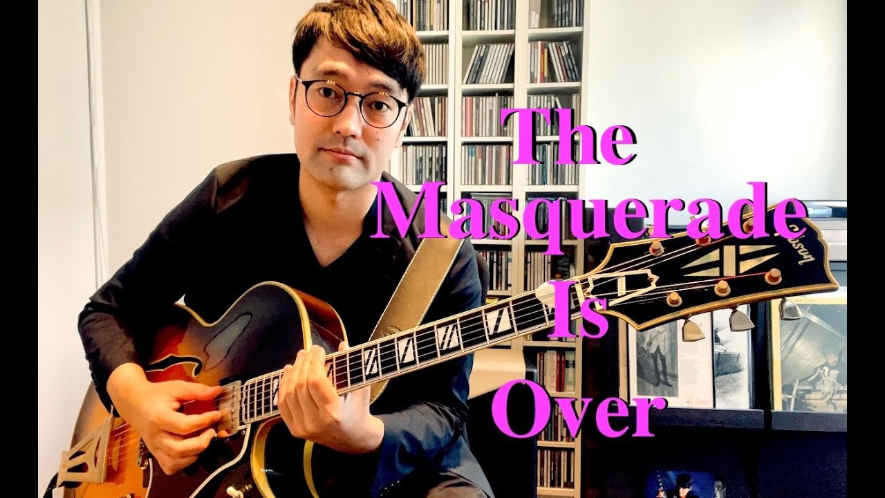 The Masquerade Is Over (Jazz Guitar Solo)