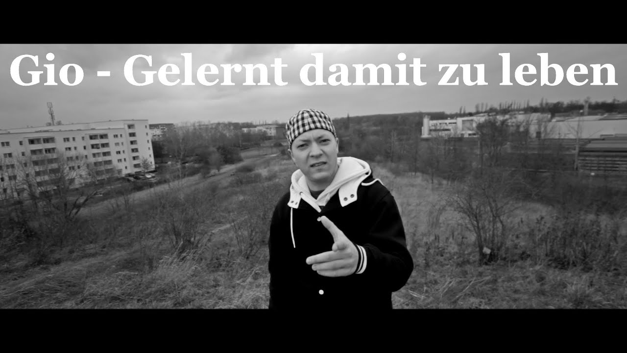 Gio - Gelernt damit zu leben