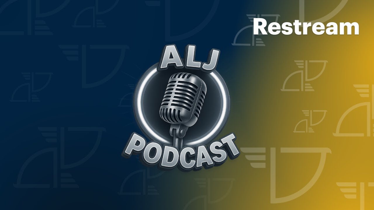EP# 31: ALJ PODCAST