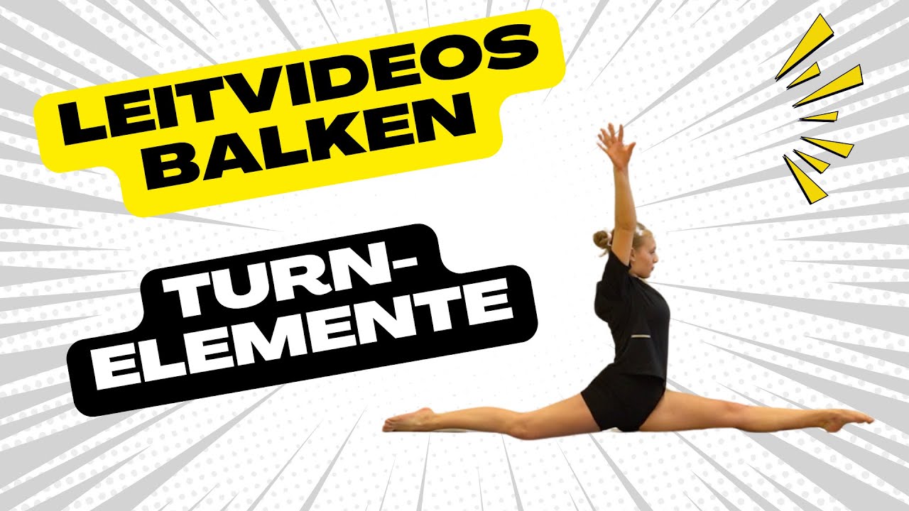 Balken - Turnelemente (Leitvideos)