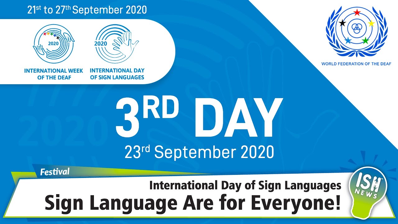 International Day of Sign Languages -  ‘Sign Languages Are for Everyone!’