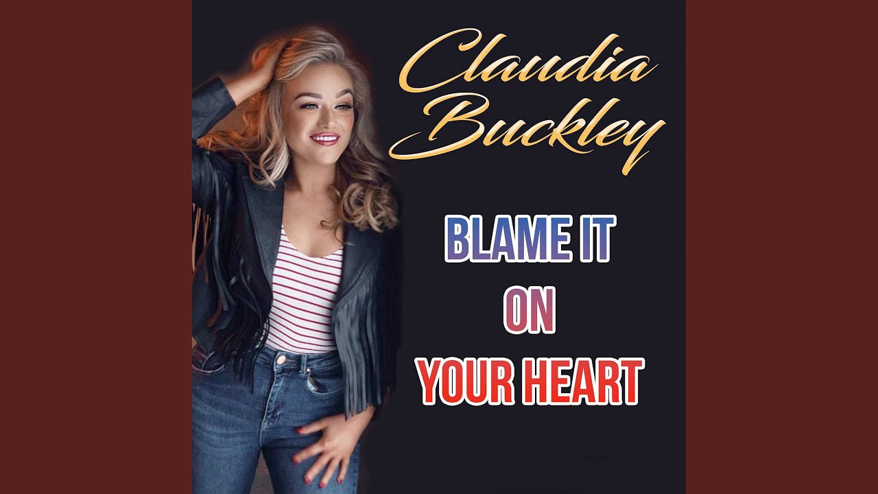 Blame It On Your Heart