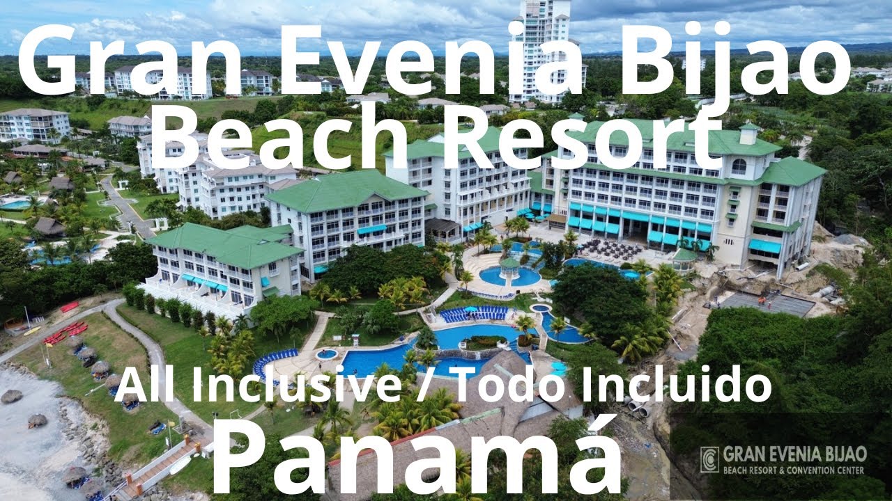 GRAN EVENIA BIJAO  BEACH RESORT Guia Completa Hotel TODO INCLUIDO /  ALL INCLUSIVE    PANAMÁ#panama