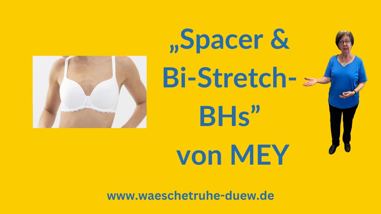 Mey Spacer- und Bi-Stretch BHs