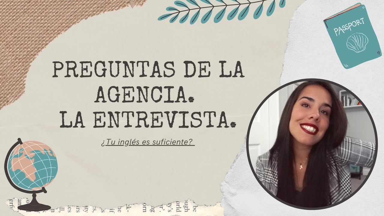 ENTREVISTA CON LA AGENCIA AU PAIR  | ¡Todas las preguntas posibles!