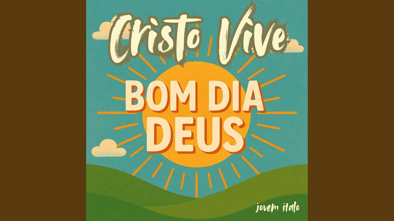 Bom Dia DEUS