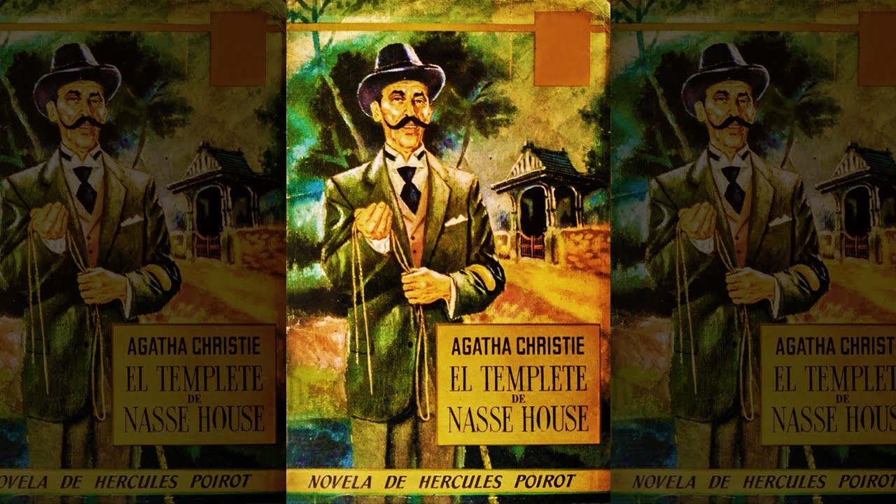 El Templete De Nasse House : Novela De H&eacute;rcules Poirot (Obra Cl&aacute;sica) Literatura | Audiohistoria