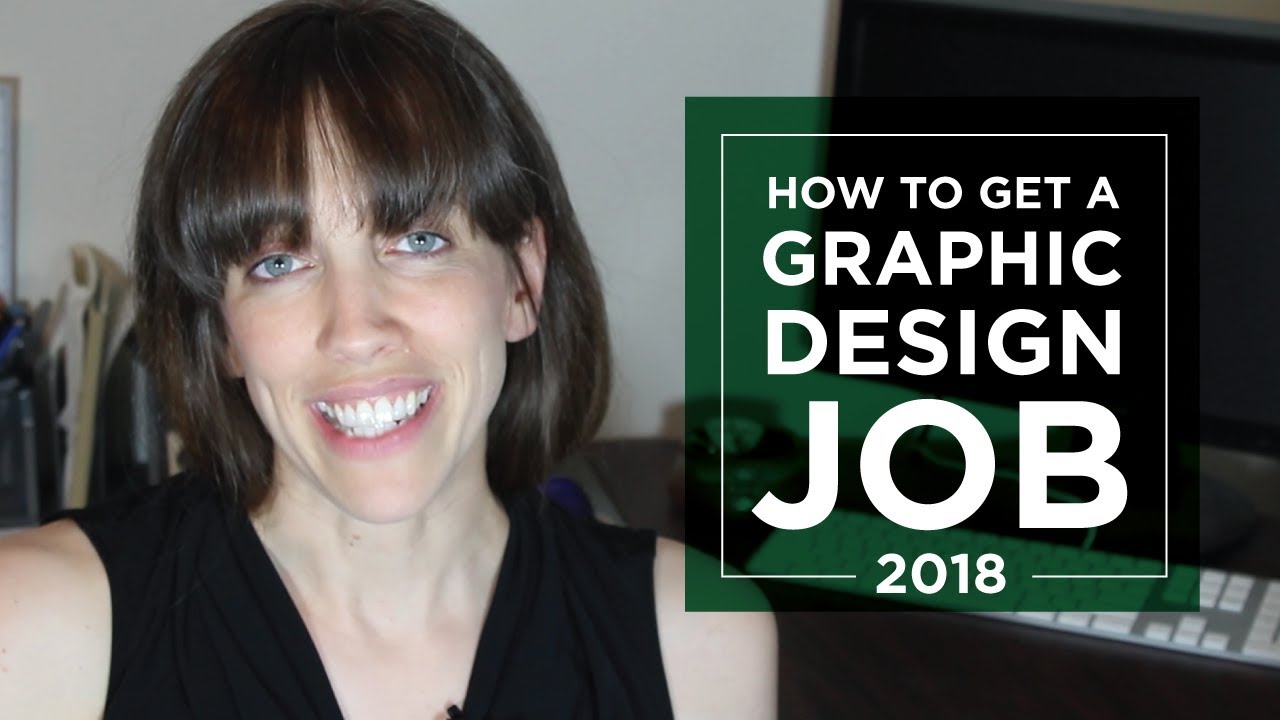 Graphic Design: How to get a graphic design job