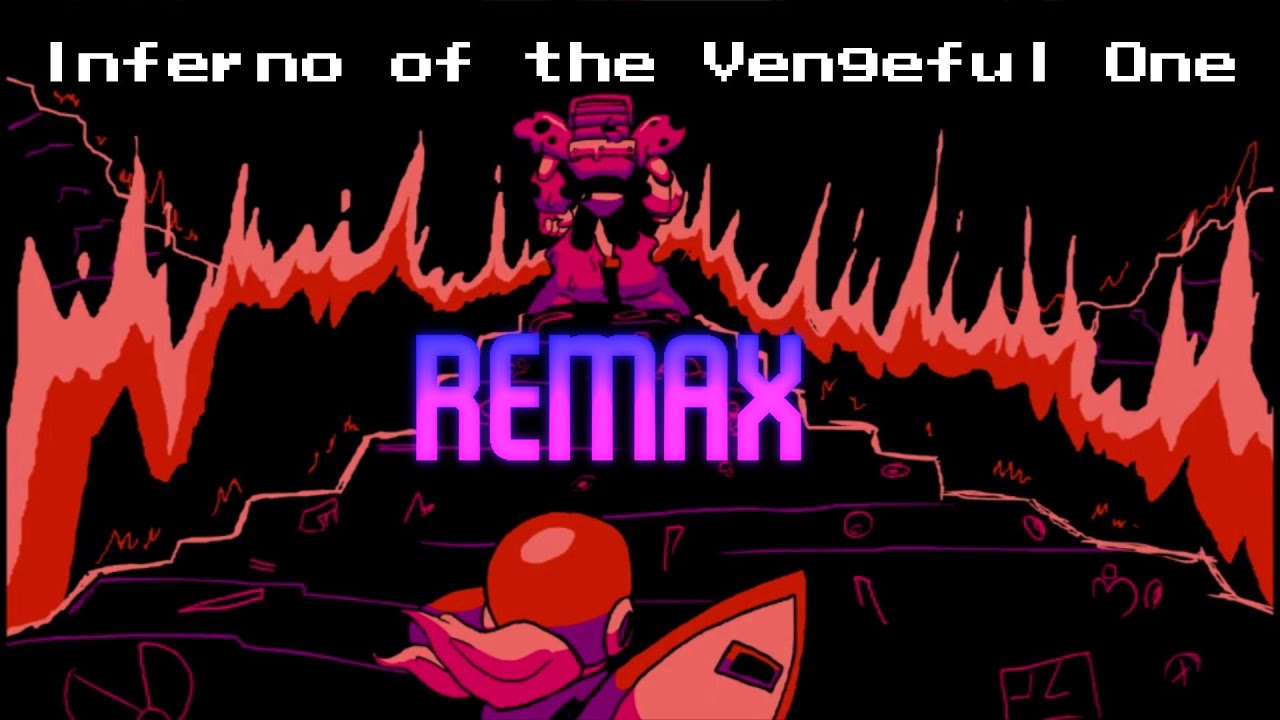 Inferno of the Vengeful One Lyrics Section Remix