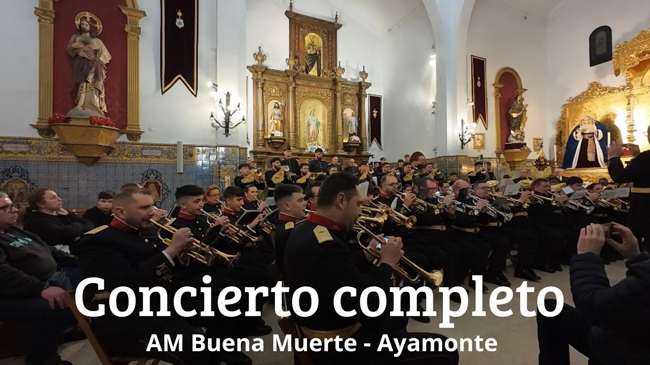 Concierto completo AM Buena Muerte Ayamonte | Concierto San Gonzalo | Sevilla 2026